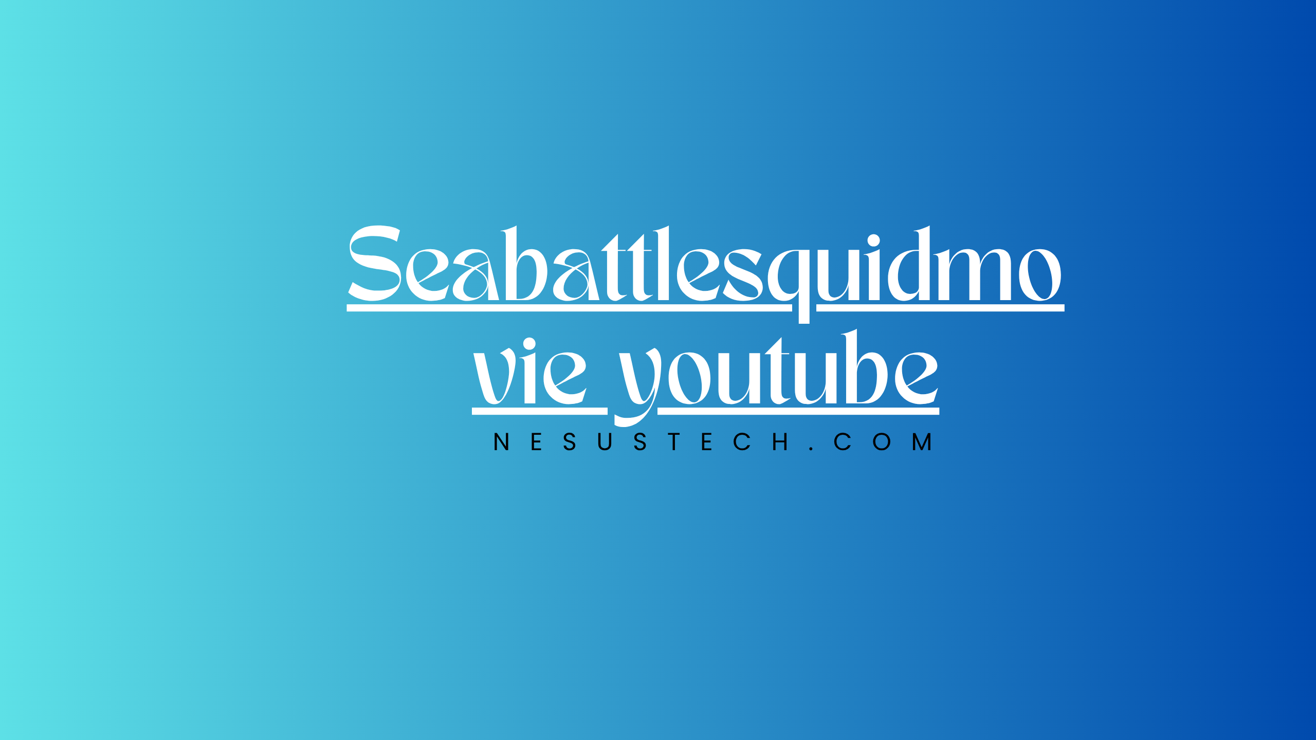 Seabattlesquidmovie youtube