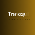 Tranzzquil