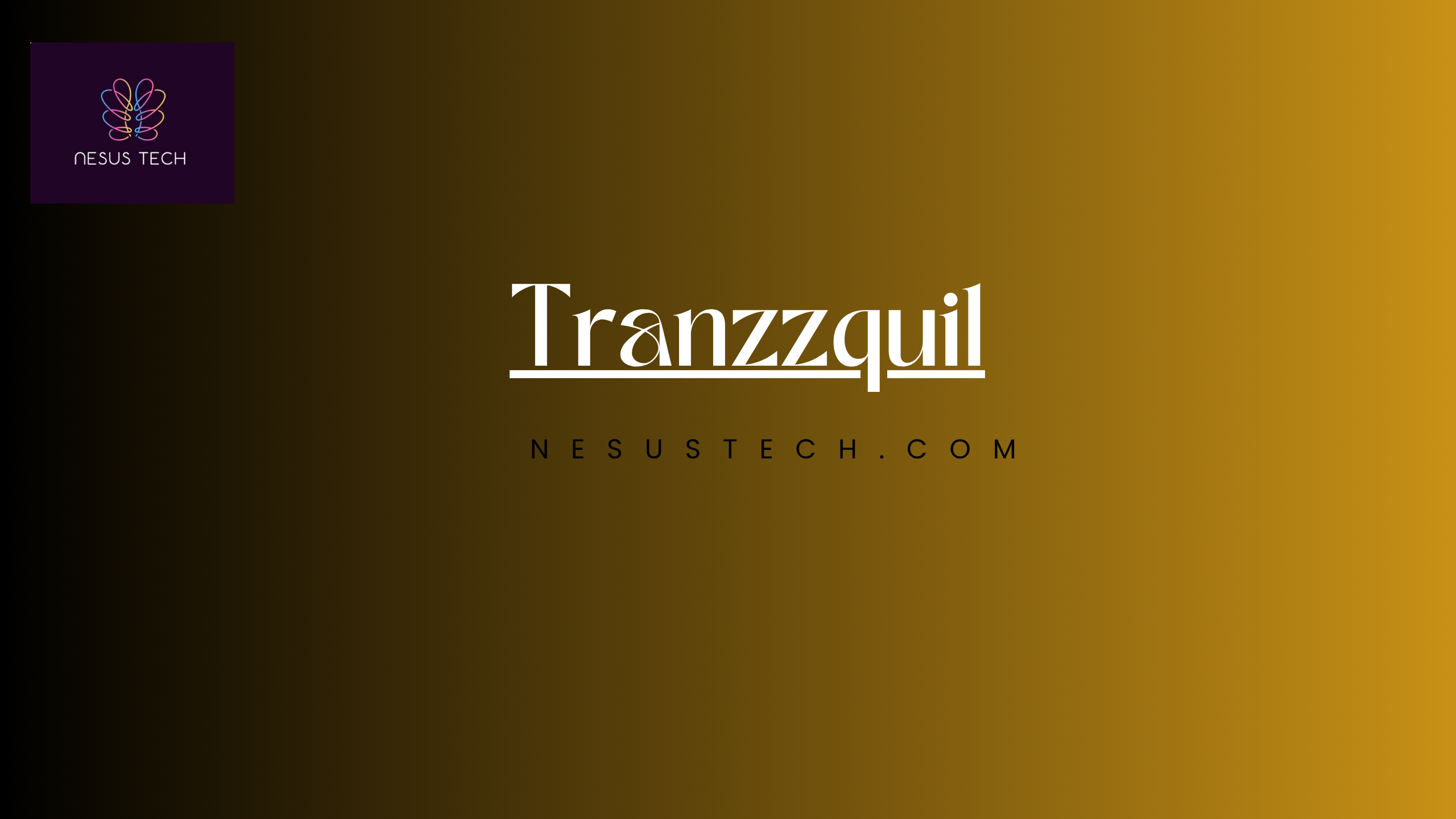 Tranzzquil