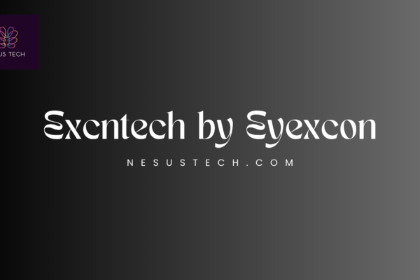 Excntech by Eyexcon
